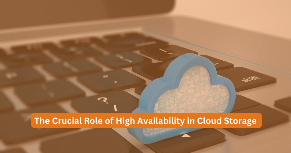 The Crucial Role of High Availability in Cloud Storage Solutions for Catering Management Software