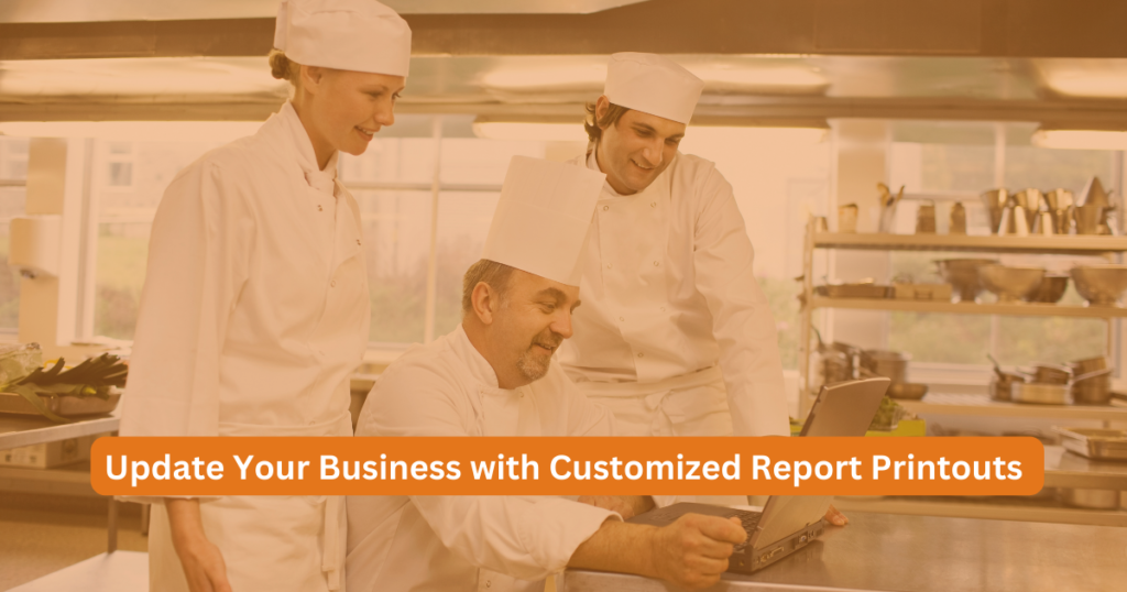 Update Your Business with Customized Report Printouts using NevisCater Event and Management Software
